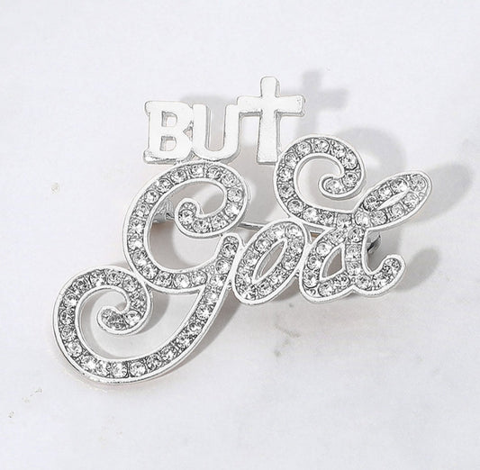 But God" Statement Brooches